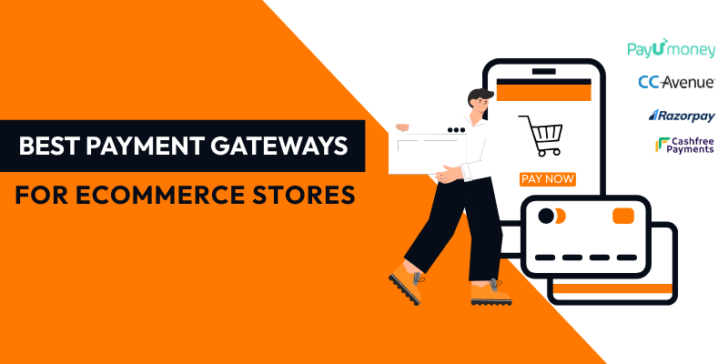 Top 12 Indian Payment gateways for Ecommerce Business