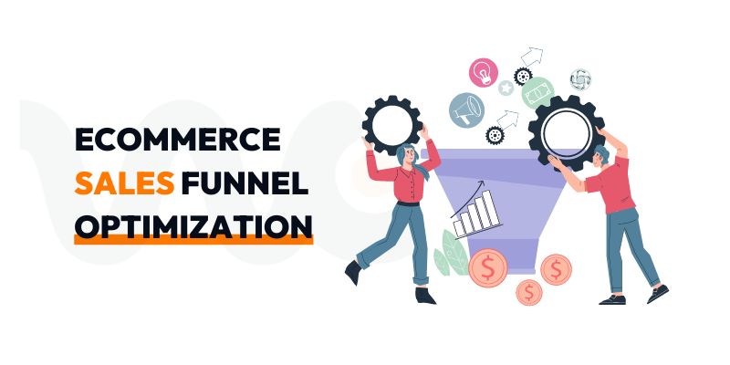 ecommerce sales funnel optimization