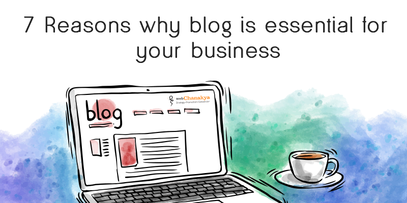 7-Reasons-why-blog-is-essential-for