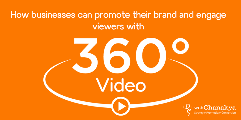 How businesses can promote their brand and engage viewers with 360° videos