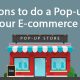9 reasons to do a pop up shop for your eCommerce store